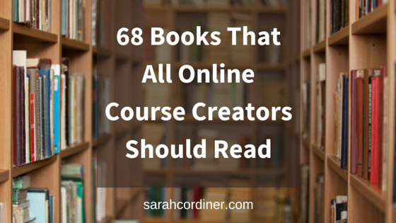 68 Books That All Online Course Creators Should Read