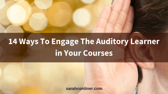 Ho To Engage Audio Learners Ho To Engage Audio Learners