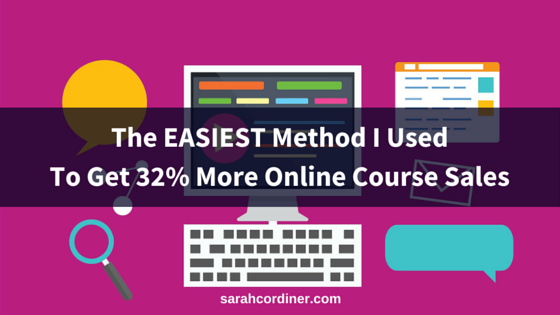 the easiest method i used to get 32% more course sales the easiest method i used to get 32% more course sales