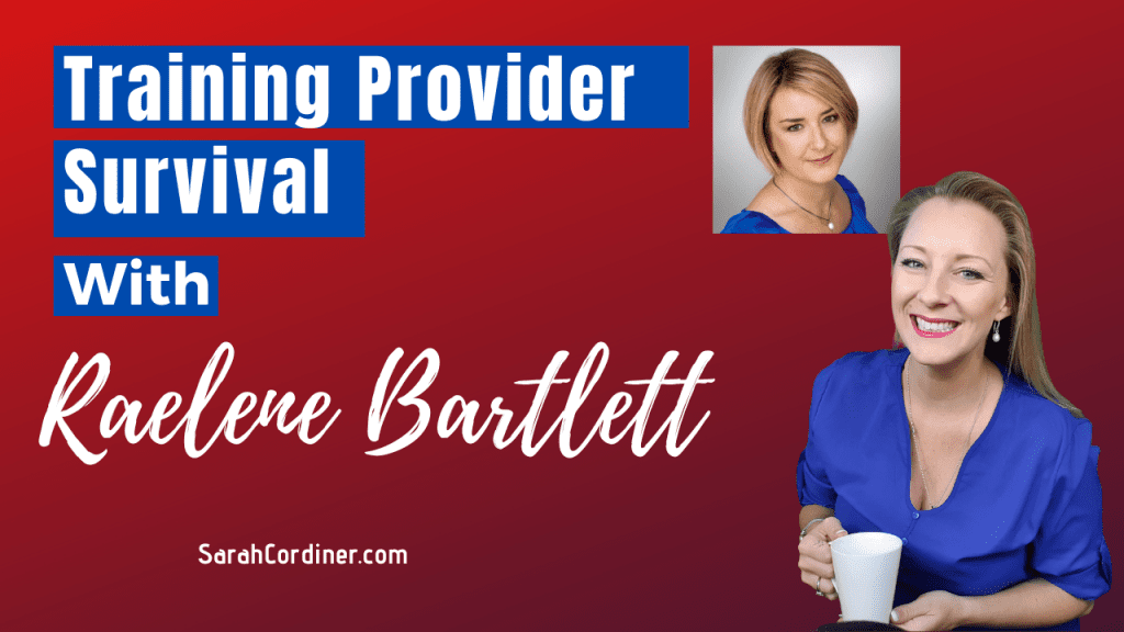 Training Provider Survival, an Interview With Raelene Bartlett