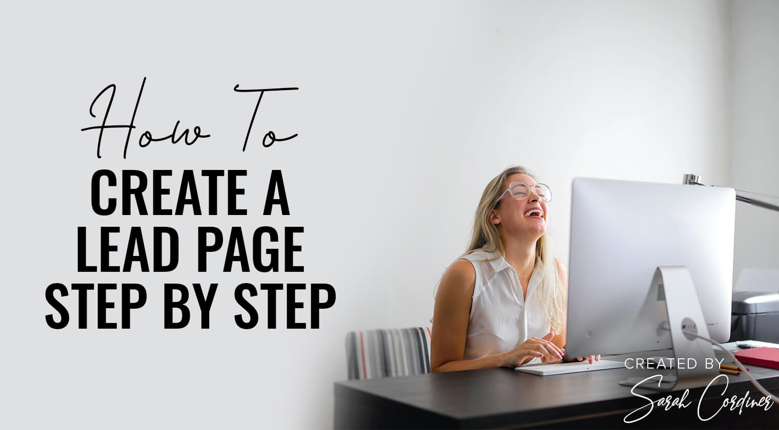 How To Create a Lead Page Step By Step