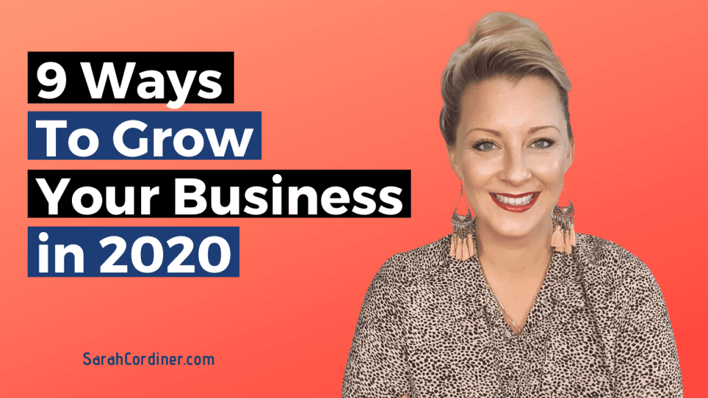 9 Ways To Grow Your Business in 2020