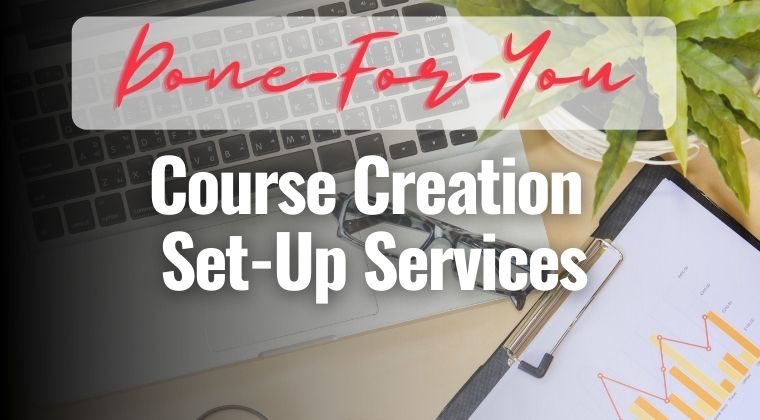 done for you course creation set up