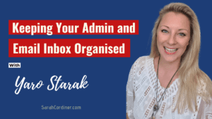 ep-41-keeping-your-admin-and-email-inbox-organised-with-yaro-starak