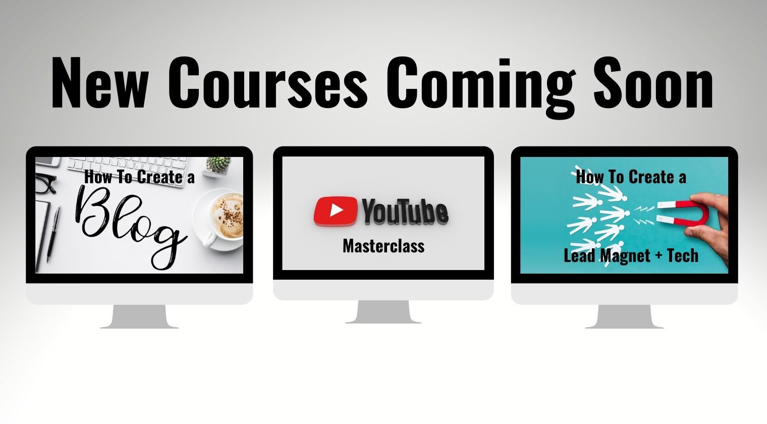 new courses coming soon
