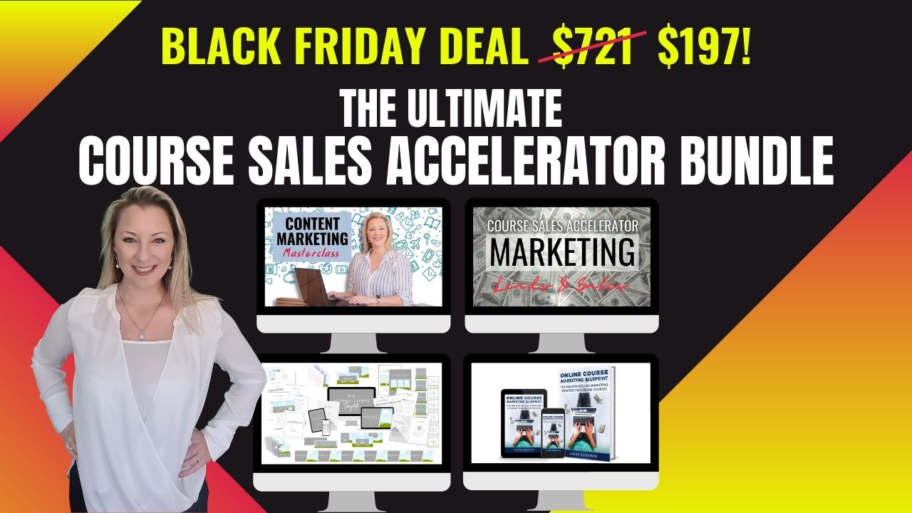 course sales accelerator bundle - online course marketing sarah cordiner black friday special offer