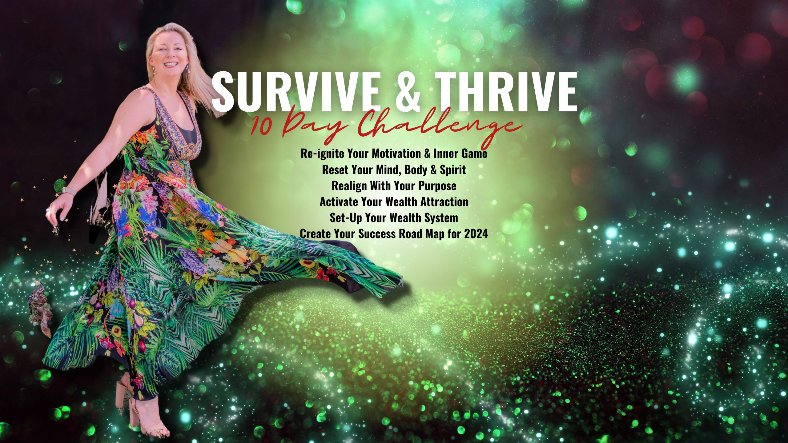 Survive and Thrive - 10 Day Motivation and Wealth Activation Challenge -  Sarah Cordiner