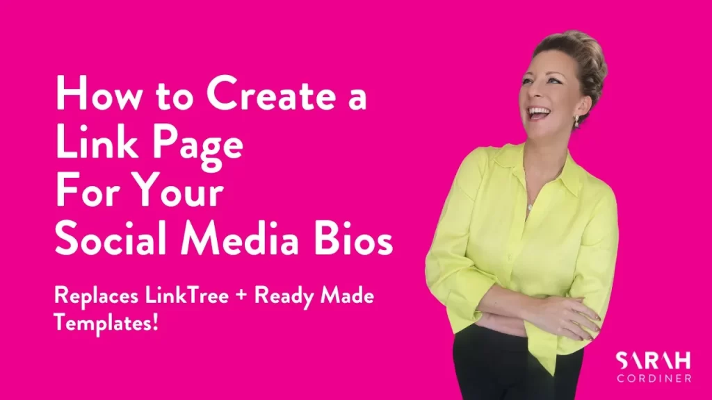 How To Create a Link Page For Your Social Media Bios - sarahcordiner.com