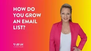 How Do You Grow an Email List? - sarahcordiner.com