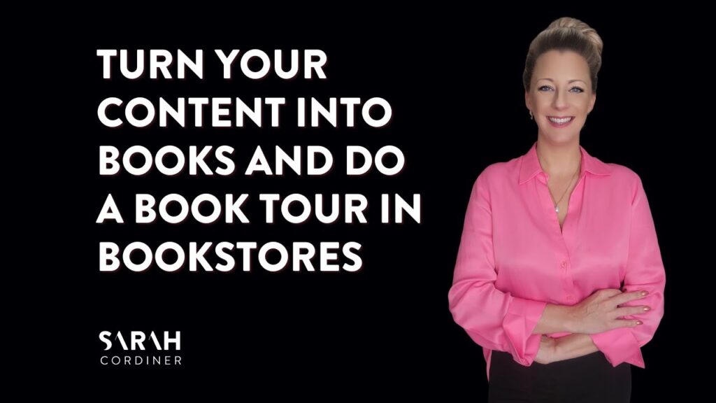 Turn Your Content Into Books and Do a Book Tour In Bookstores - sarahcordiner.com