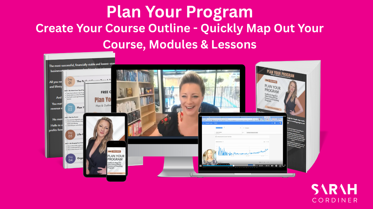 Plan Your Program - How To Outline Your Course, Program, Challenge or Workshop Plan Your Program - How To Outline Your Course, Program, Challenge or Workshop - sarahcordiner.com