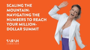 Scaling the Mountain: Navigating the Numbers to Reach Your Million-Dollar Summit