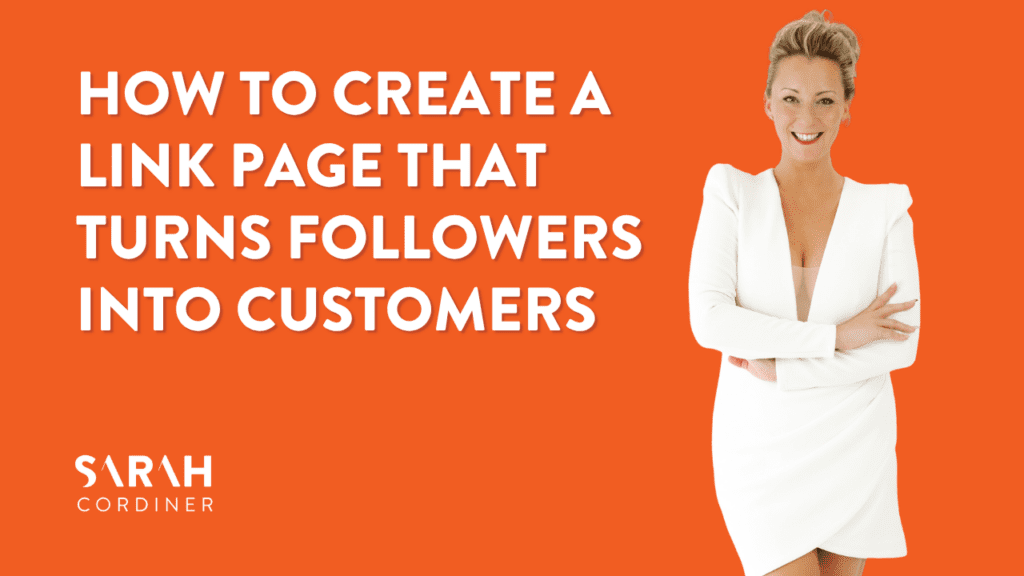 How To Create a Link Page That Turns Followers Into Customers
