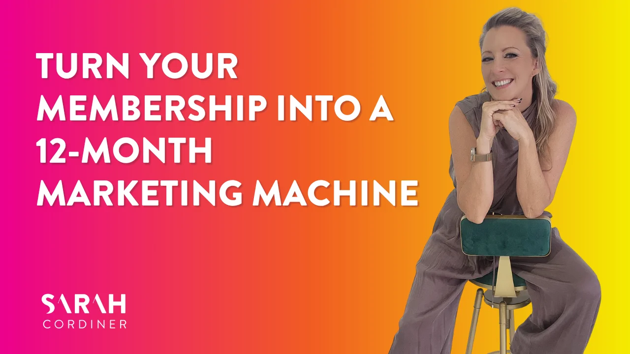 Turn Your Membership Into a 12-Month Marketing Machine