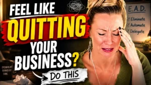 What To Do If You Feel Like Giving Up On Your Business