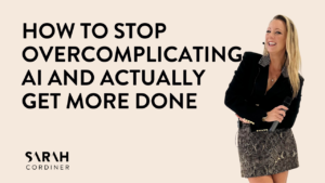 How to Stop Overcomplicating AI and Actually Get More Done