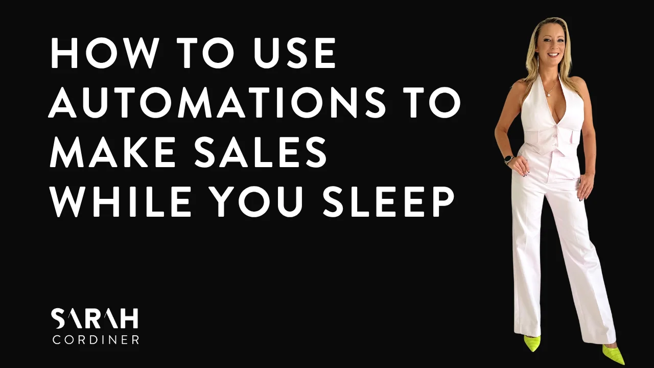 How To Use Automations To Make Sales While You Sleep