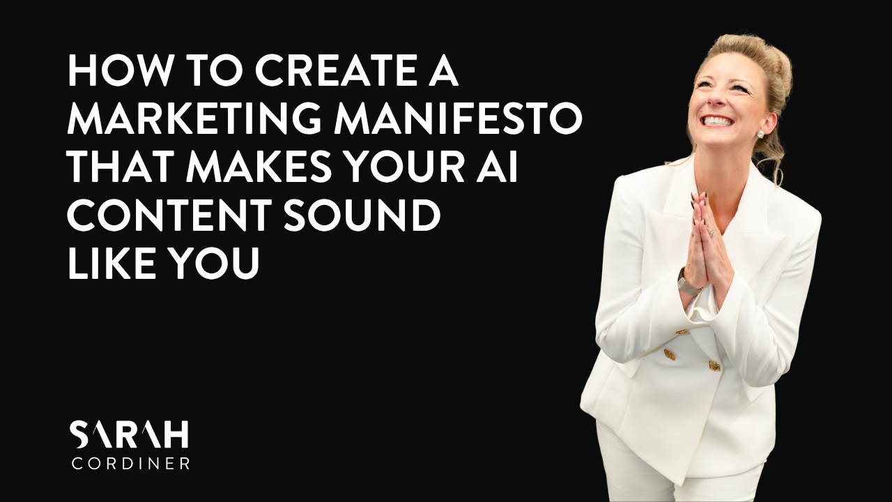 How to Create a Marketing Manifesto That Makes Your AI Content Sound Like You