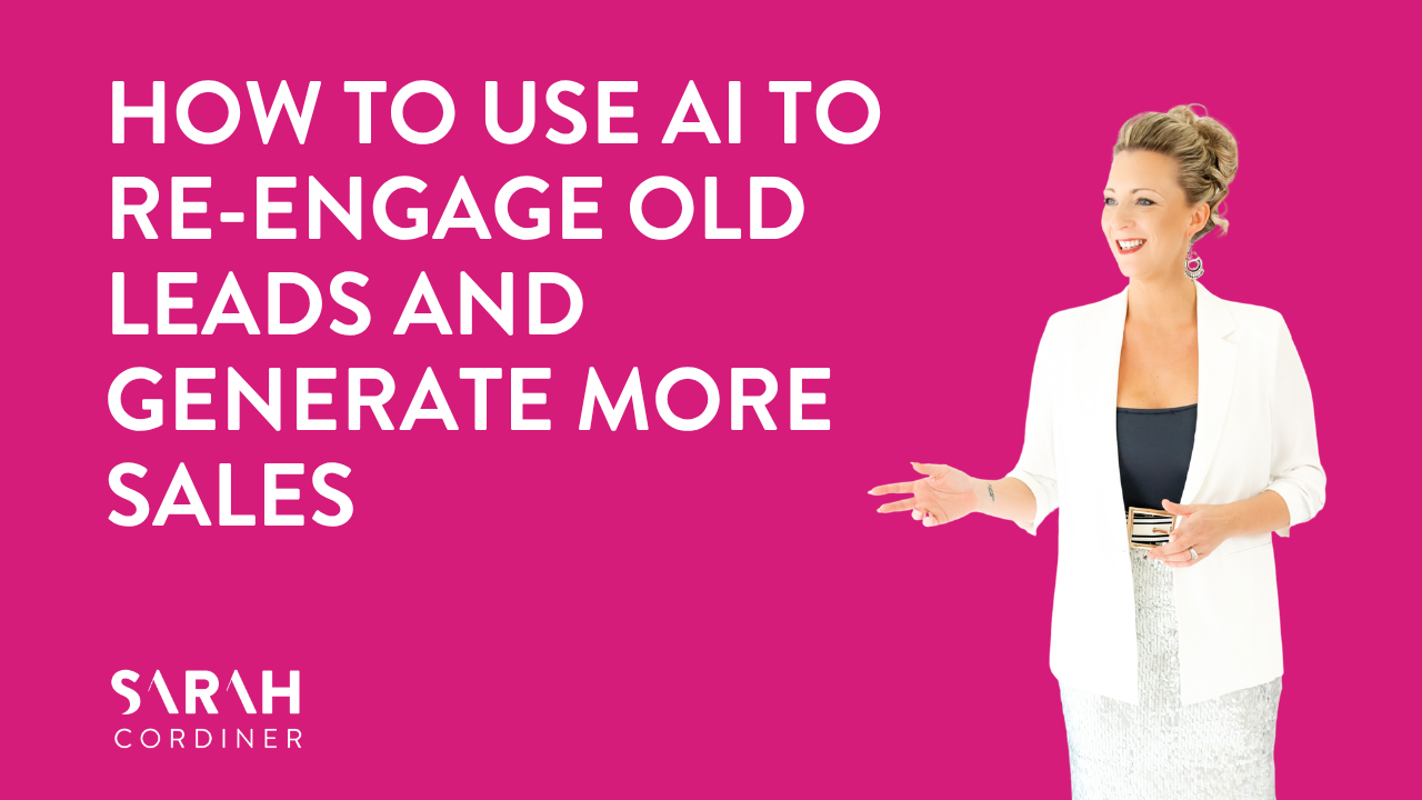 How to Use AI to Re-Engage Old Leads and Generate More Sales