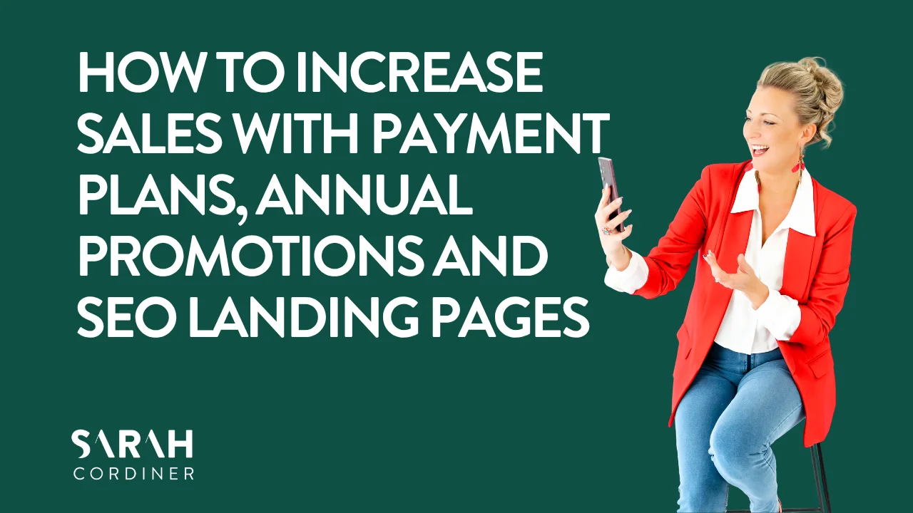 How to Increase Sales with Payment Plans, Annual Promotions and SEO Landing Pages