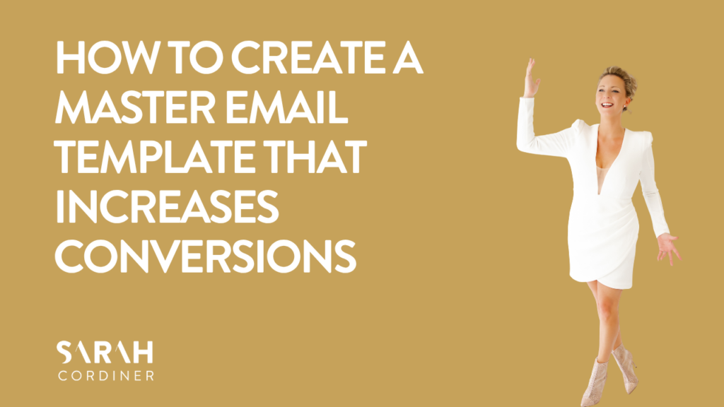 How to Create a Master Email Template That Increases Conversions