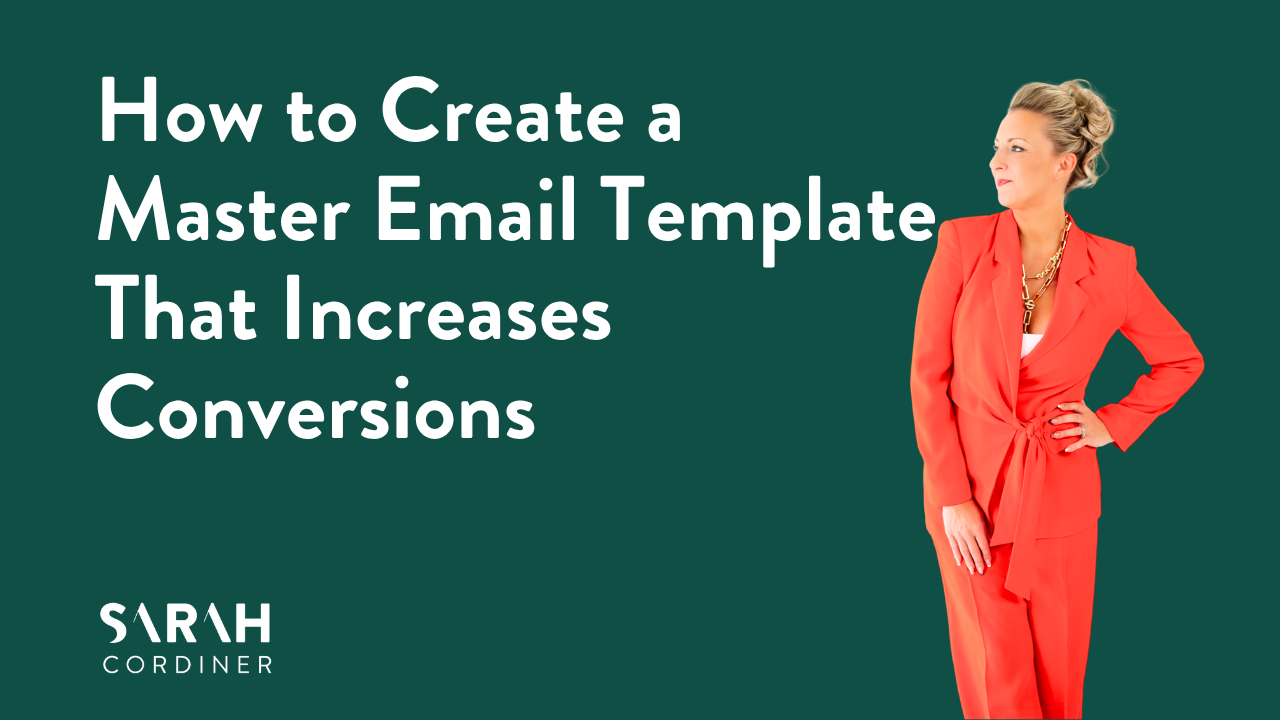 How to Create a Master Email Template That Increases Conversions