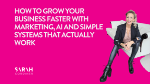 How to Grow Your Business Faster with Marketing, AI and Simple Systems That Actually Work