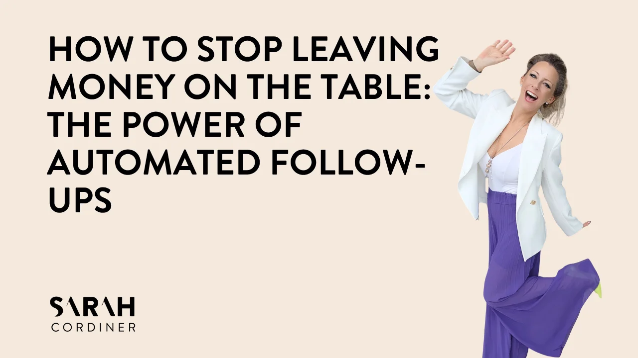 How to Stop Leaving Money on the Table: The Power of Automated Follow-Ups
