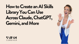 How to Create an AI Skills Library You Can Use Across Claude, ChatGPT, Gemini, and More