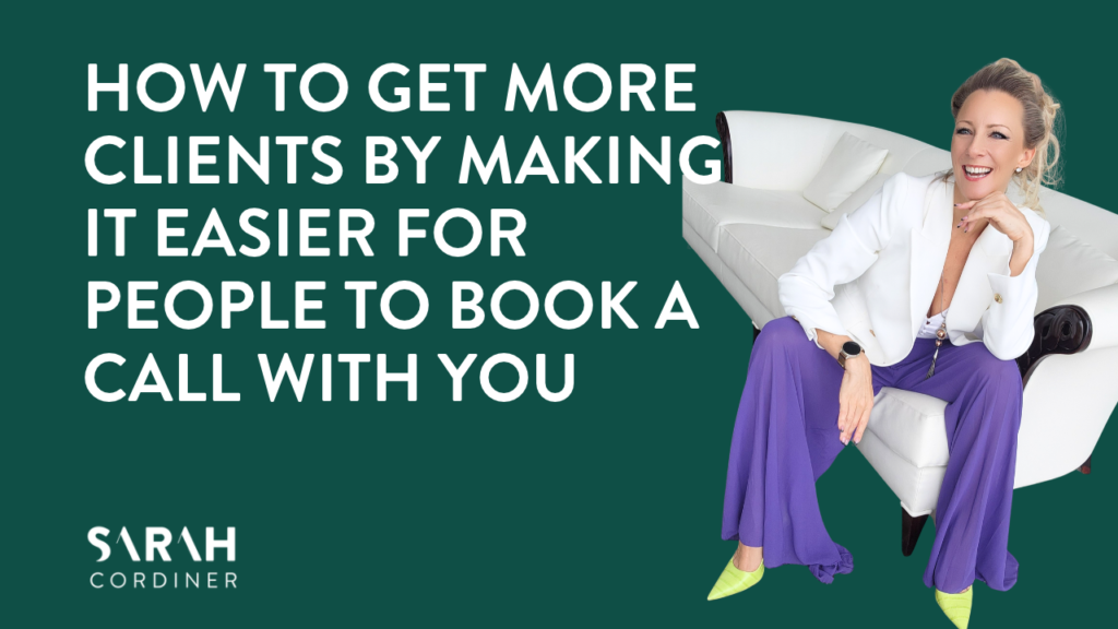 How to Get More Clients by Making It Easier for People to Book a Call With You