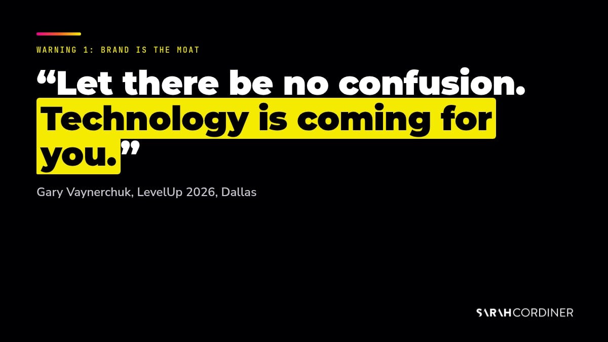 Gary Vee warning at LevelUp 2026: technology is coming for you, and brand is the moat