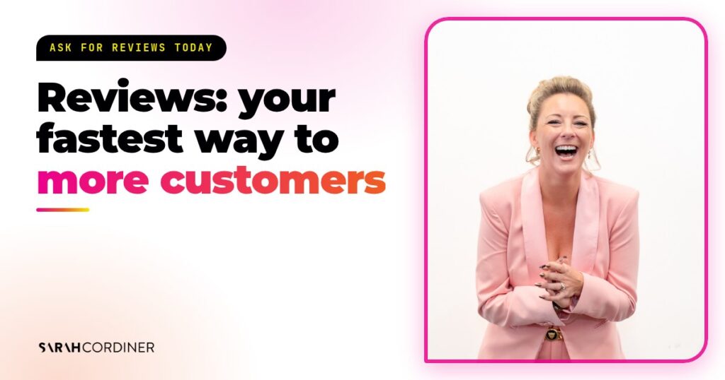 How to get more customers with reviews, with Sarah Cordiner, business and AI educator