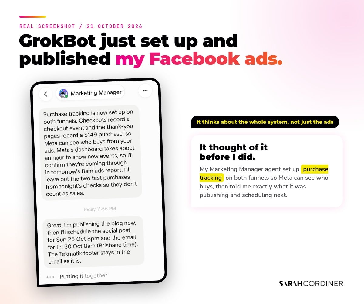 GrokBot set up and published my Facebook ads: Sarah Cordiner's GrokBot Marketing Manager agent tells her in chat it has set up Meta purchase tracking on both sales funnels and is publishing and scheduling her content