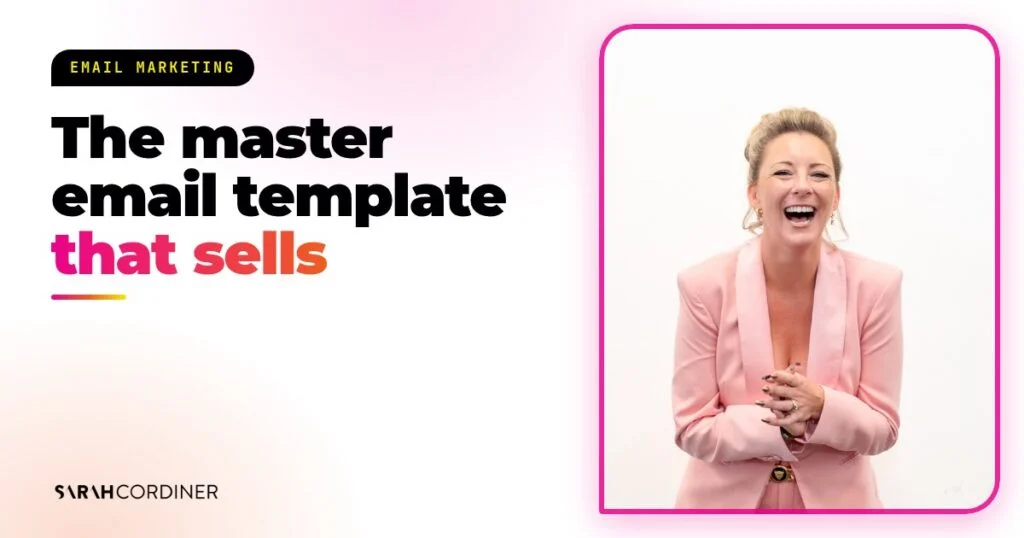 How to create a master email template that sells, with Sarah Cordiner, business and AI educator