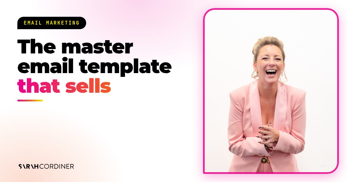 How to create a master email template that sells, with Sarah Cordiner, business and AI educator