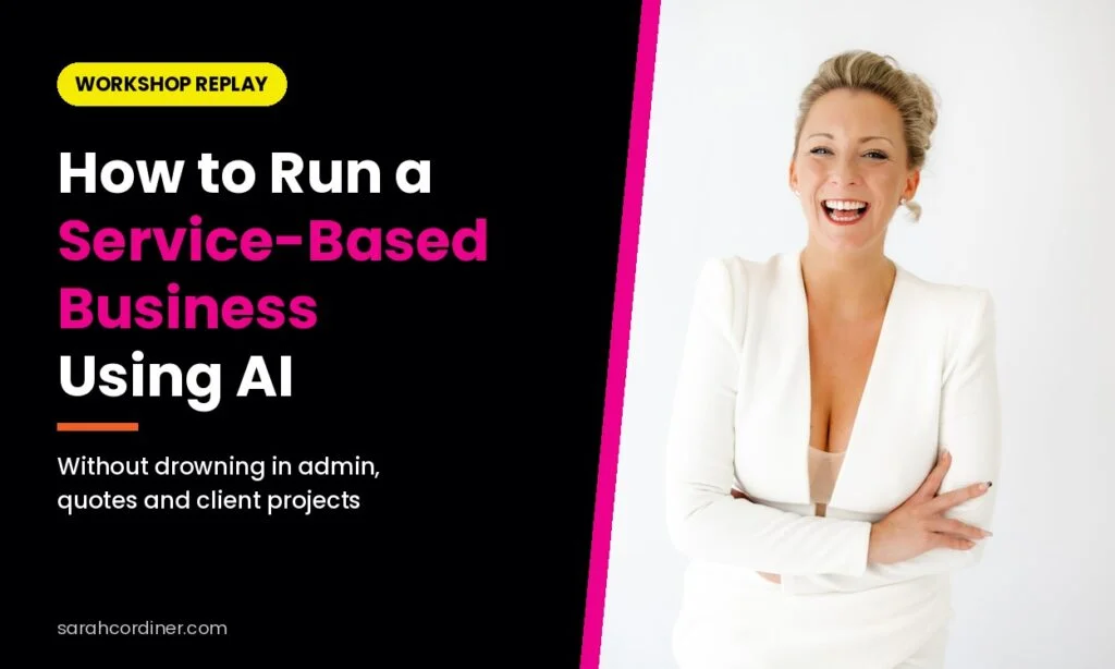 How to run a service-based business like a full-scale agency - sarahcordiner.com/events