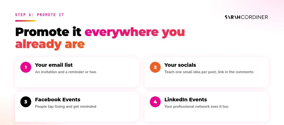 How to promote a free online workshop: your email list, your social media, Facebook Events and LinkedIn Events